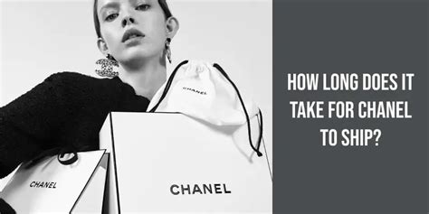 how long does chanel take to ship|FAQ .